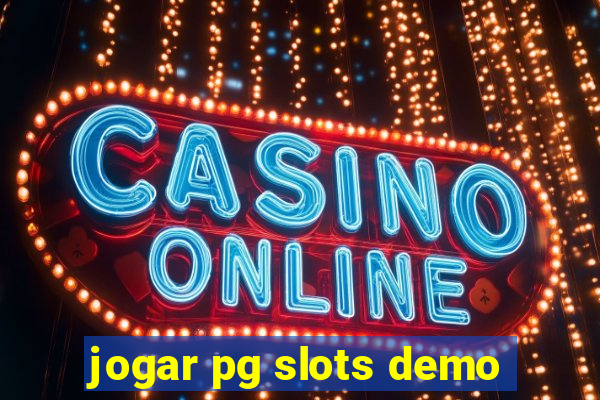 jogar pg slots demo